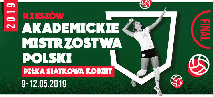 [HARMONOGRAM ROZGRYWEK] Akademickie Mistrzostwa Polski w piłce siatkowej kobiet na Politechnice Rzeszowskiej